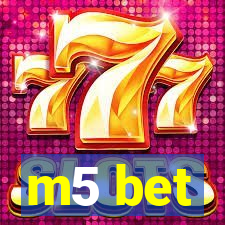 m5 bet